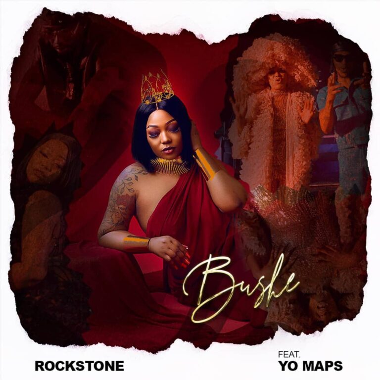Rockstone ft. Yo Maps – Bushe Download