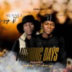 104 chimzy ft Maxwell najy morning days to sunset