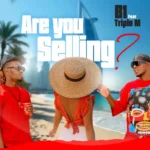 B1 ft. Triple M – Are You Selling
