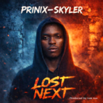Prinix Skyler – Lost Next