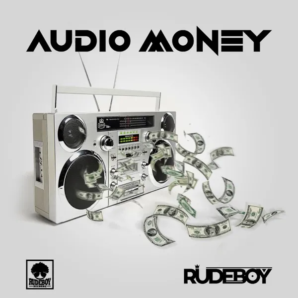 Rudeboy Audio Money