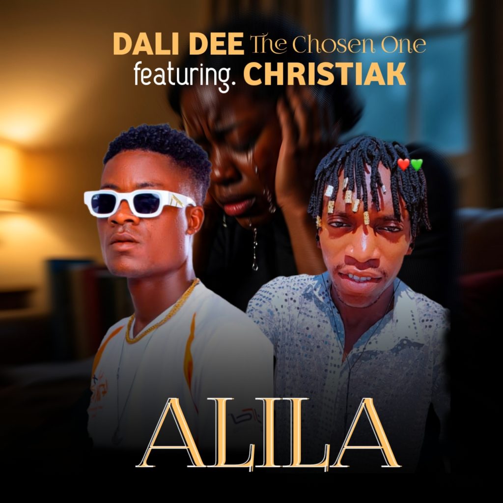 DALI DEE (The Chosen One) - ALILA Ft. CHRISTIAK