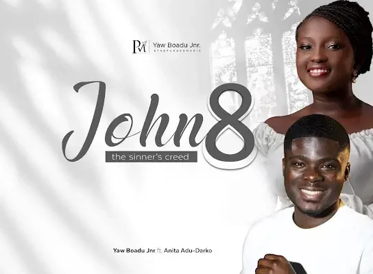 Yaw Boadu Jnr JOHN 8 The SINNERS CREE Ft. Anita Adu Darko 1