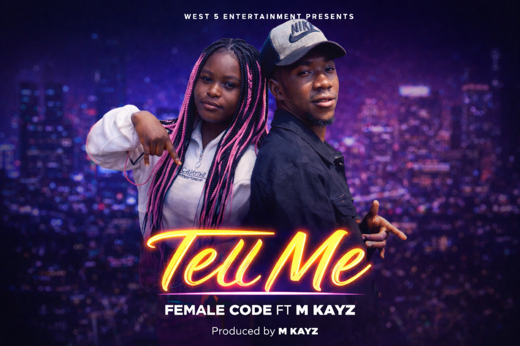FEMALE CODE - TELL ME Ft. M KAYZ