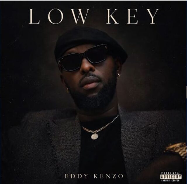 Eddy Kenzo - Low Key (MP3 DOWNLOAD)