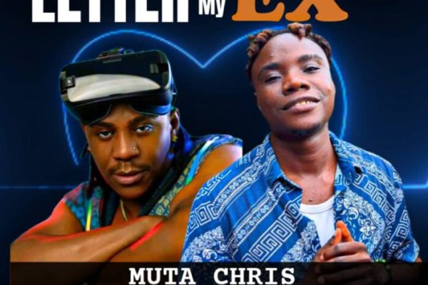 Muta Chris - Letter To My Ex Ft. Rich Bizzy