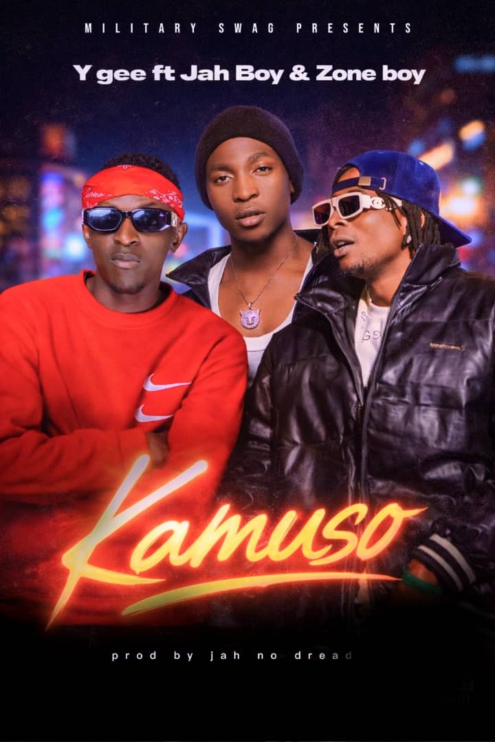 Y Gee - Kamuso Ft. Jah Boy & Zone Boy Baazah