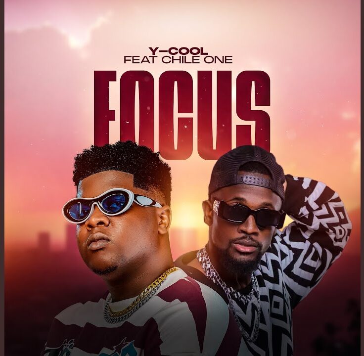 Y Cool – Focus Ft. Chile One MP3 Download