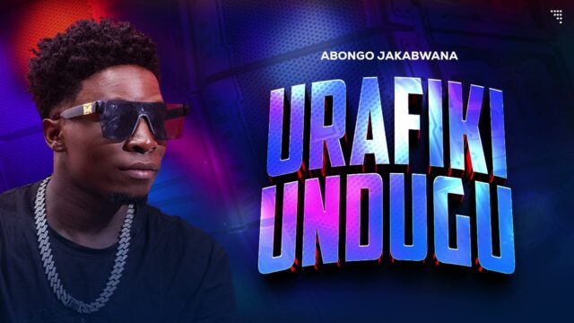 Abongo Jakabwana – Urafiki Undugu (Mp3 Download) MP3 Download