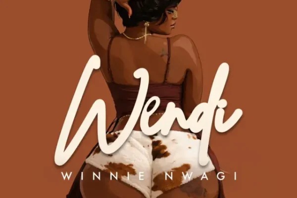 Winnie Nwagi - Wendi