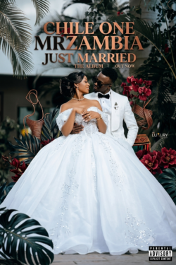 Chile One MrZambia - Just Married
